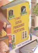(Tak) Suka Pandang Pertama