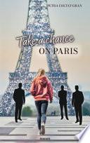 Take a chance on Paris
