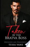Taken by the Bratva Boss
