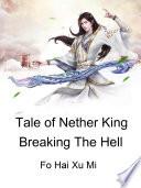 Tale of Nether King Breaking The Hell