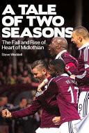 Tale of Two Seasons