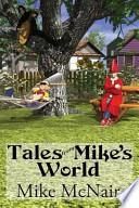 Tales from Mike's World