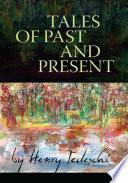 Tales of Past and Present