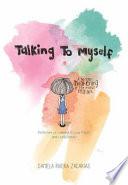 Talking to Myself