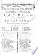 Tambien ay duelo en las damas. (Comedia famosa.).