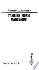 También murió manceñido