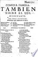 Tambien tiene el Sol menguante, comedia de tres ingenios or rather by J. Velez de Guevara