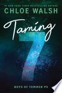 Taming 7