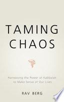 Taming Chaos