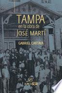 Tampa en la obra de José Martí