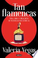 Tan flamencas