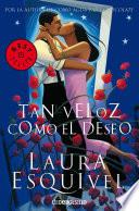 Tan veloz como el deseo