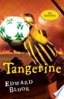 Tangerine Spanish Edition