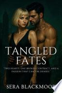 Tangled Fates
