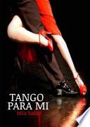 Tango para mí