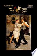 Tango Therapy 2, Research and Practice