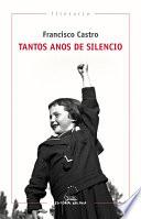 Tantos anos de silencio