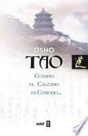Tao. Cuando el Calzado es Cómodo...