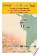 Taoller Regional Andino DE Aplicacion Tecnologica En El Cultivo De Cacao