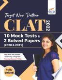 Target New Pattern CLAT 2022: 10 Mock Tests & 2 Solved Papers (2020 & 2021)