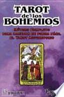 Tarot de los bohemios : método completo para manejar de forma fácil el tarot adivinatorio
