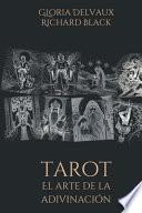 Tarot El Arte de la Adivinación