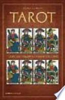 Tarot : todas las tiradas e interpretaciones