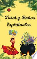 Tarot y Baños Espirituales