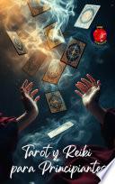 Tarot y Reiki para Principiantes