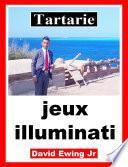 Tartarie - jeux illuminati