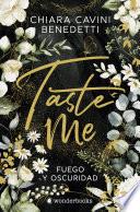 Taste Me