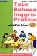 Tata Bhs Inggris Praktis SMP 2 (K-04)