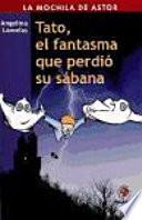 Tato, el fantasma que perdió su sábana