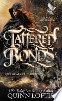 Tattered Bonds