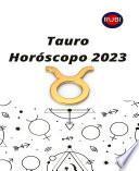 Tauro Horóscopo 2023