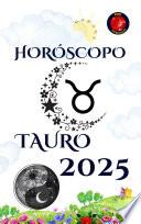 Tauro Horóscopo 2025