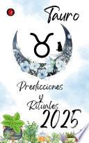 Tauro Predicciones y Rituales 2025