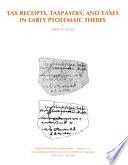 Tax Receipts, Taxpayers, and Taxes in Early Ptolemaic Thebes