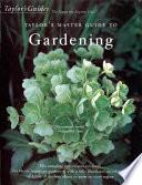 Taylor's Master Guide to Gardening