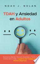 TDAH y Ansiedad en Adultos