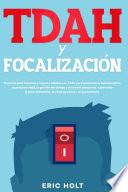 TDAH y Focalización