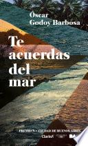 Te acuerdas del mar