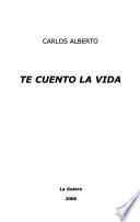 Te cuento la vida