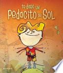 Te daré un pedacito de sol