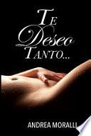 Te Deseo Tanto...