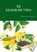 TÉ ELIXIR DE VIDA