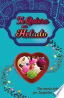 Te Quiero con Helado
