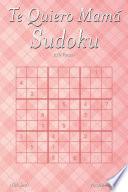 Te Quiero Mamá Sudoku - 276 Puzzles