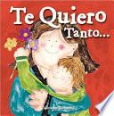 Te quiero tanto...