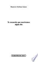 Te recuerdo que moriremos algún día